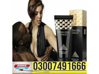 Titan Gel Gold Price In Pakistan  03007491666  Best Seller