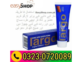 Largo Cream Online Price In Pakistan 03230720089 easyshop