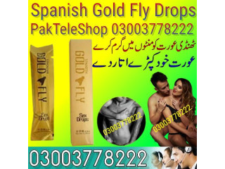 Spanish Gold Fly Sex Drops Pakistan - 03003778222