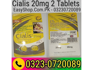 Cialis 20mg 2 Tablets In Pakistan - 03230720089 Call Now